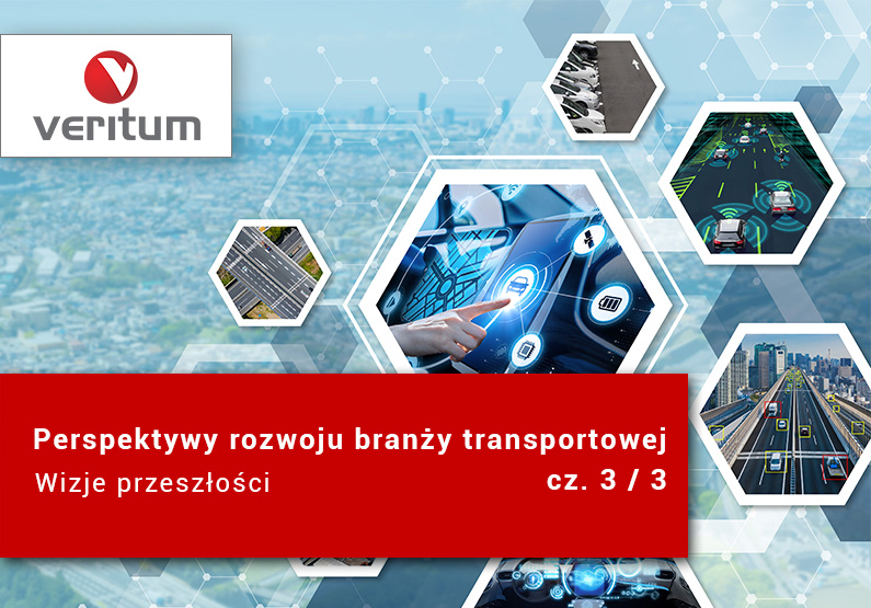 Perspektywy rozwoju branży transportowej cz. 3/3 – co nas czeka w przyszłości?